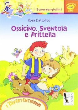 ossicino sventola e frittella