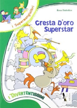 cresta d\'oro superstar