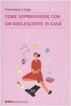 come sopravvivere con un adolescente in casa fc