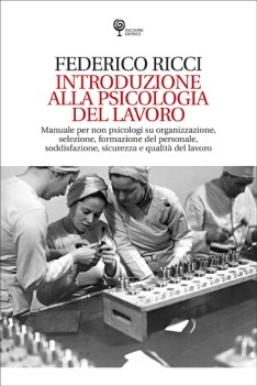 Introduzione alla psicologia del lavoro