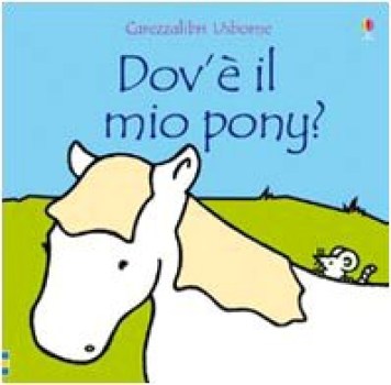 dov\' il mio pony?