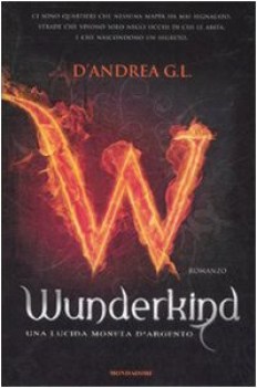 wunderkind una lucida moneta d\'argento