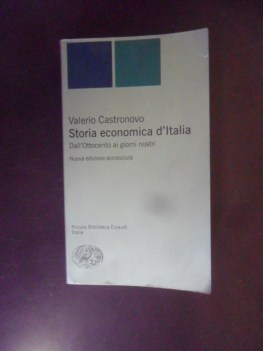 storia economica d\'italia. 800 giorni nostri