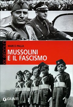 mussolini e il fascismo (xx secolo)