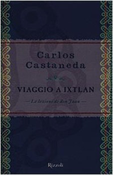 viaggio a ixtlan