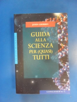 guida alla scienza per quasi tutti