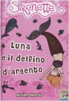 luna e il delfino d\'argento