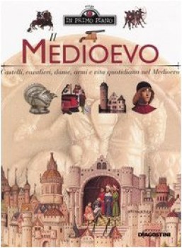 medioevo castelli cavalieri dame