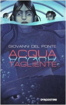 acqua tagliente