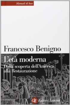 et moderna dalla scoperta dell\'america alla restaurazione