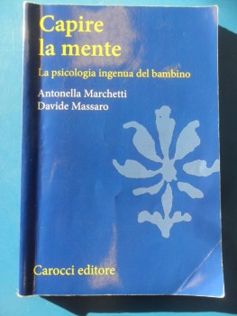 Capire la mente. Psicologia ingenua del bambino