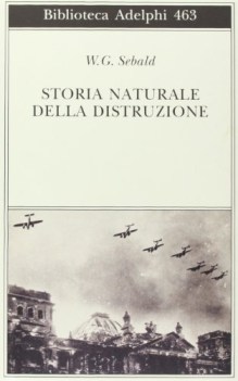 storia naturale della distruzione