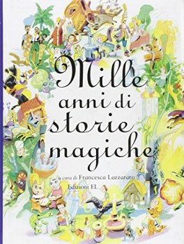 mille anni di storie magiche