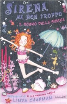 sogno della sirena (sirena ma non troppo)