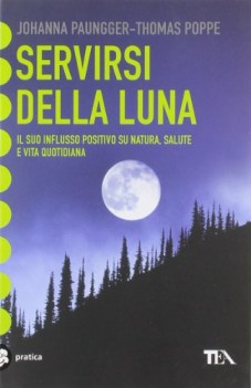 servirsi della luna