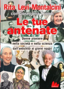 tue antenate donne pioniere nella societ e nella scienza