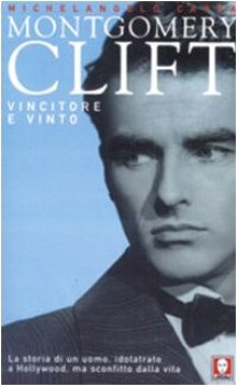 montgomery clift vincitore e vinto