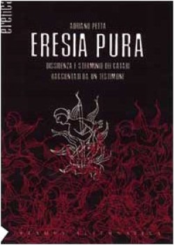 eresia pura (fuori catalogo)