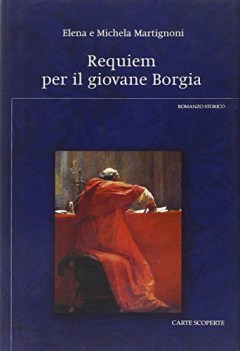 requiem per il giovane borgia