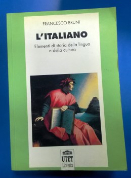 Italiano elementi di storia della lingua e della cultura Ristampa 1998