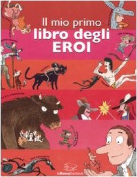 mio primo libro degli eroi ESAURITO