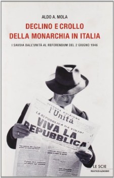 declino e crollo della monarchia in italia