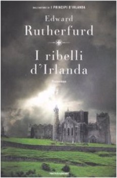 ribelli d\'irlanda