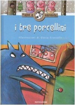 tre porcellini