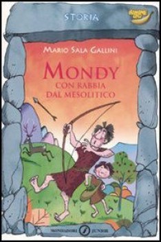 mondy con rabbia dal mesolitico FUORI CATALOGO