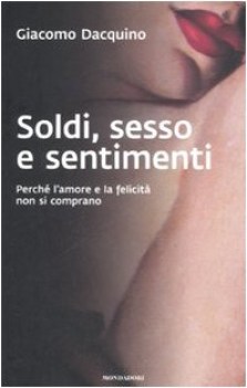 soldi sesso e sentimenti