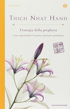 energia della preghiera come approfondire la pratica spirituale quotidiana