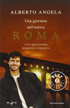 giornata nell\'antica roma vita quotidiana segreti e curiosita