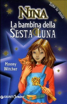 nina la bambina della sesta luna tutta la storia