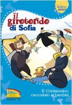 girotondo di sofia il cristianesimo raccontato ai bambini