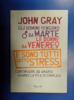 uomini vengono da marte le donne da venere e sono tutti sotto stress