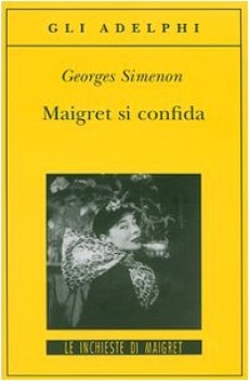 maigret si confida