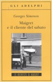 maigret e il cliente del sabato