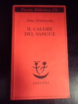 calore del sangue (piccola biblioteca 576)