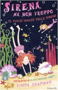 fuoco magico delle sirene (sirena ma non troppo 2)