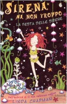 festa delle sirene (sirena ma non troppo 3)