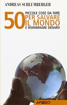 50 piccole cose da fare per salvare il mondo