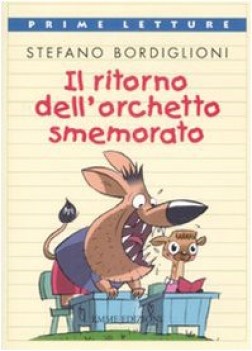 ritorno dell\'orchetto smemorato