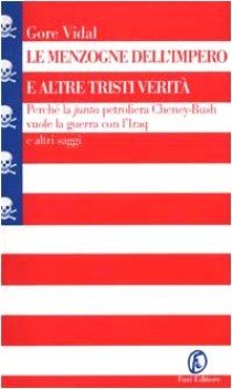 menzogne dell\'impero e altre tristi verit