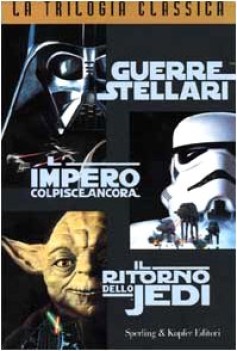 guerre stellari TRILOGIA classica STAR WARS