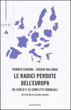 radici perdute dell\'europa (fc)