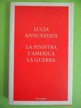 sinistra l\'america la guerra