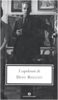 capolavori di dino buzzati