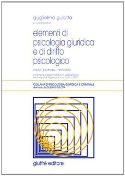 elementi di psicologia giuridica e di diritto psicologico (aggiornato 2001)