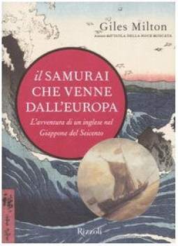 samurai che venne dall\'europa