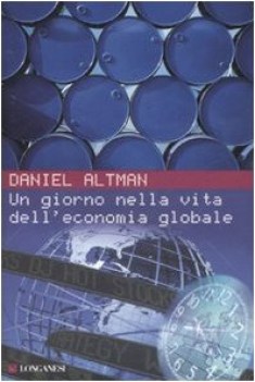 giorno nella vita dell\'economia globale